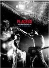 soulmates never die: placebo live in paris 2003